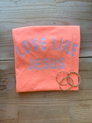 Love Like Jesus Tee