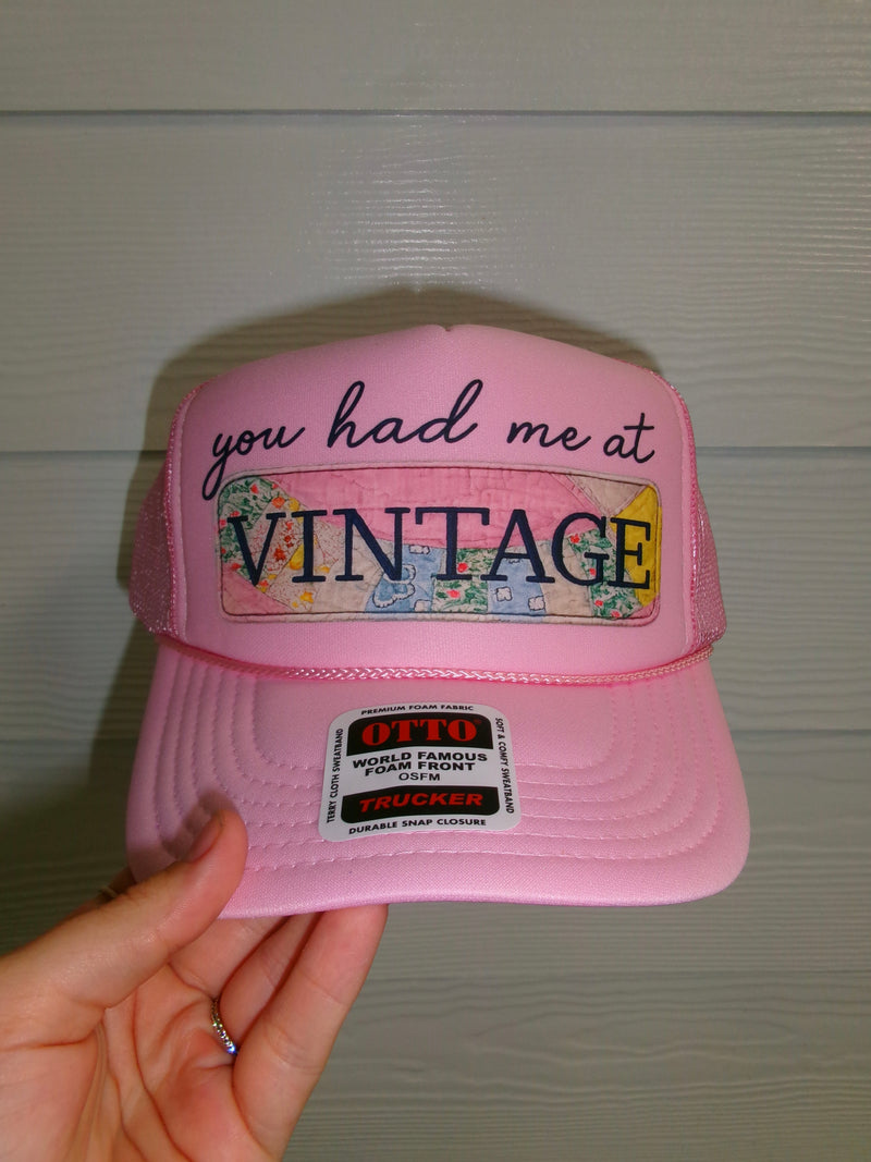 You Had Me At Vintage Trucker Hat