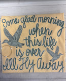 I’ll fly away Tee