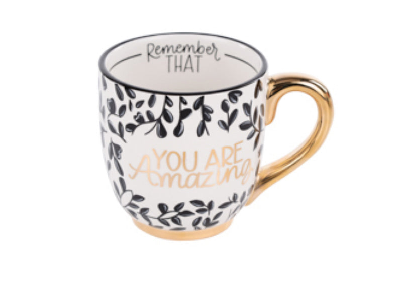 You Are Amazing Remember That Mug
