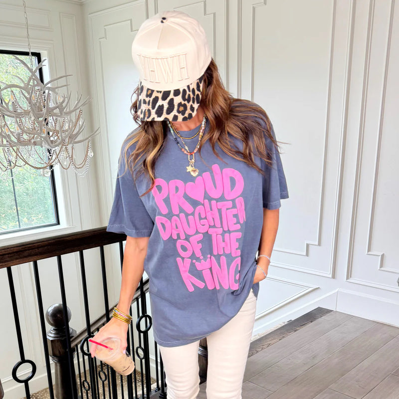 Proud Daughter of The King Tshirt